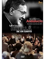 La Huella de un Santo III - Andalucía DVD San Josemaría