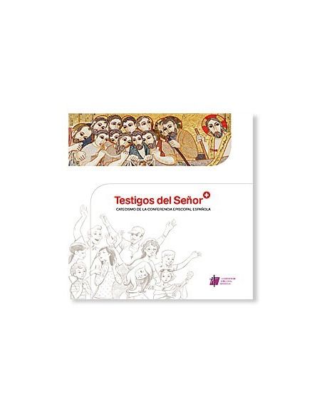 Testigos del Señor - Catecismo CEE Testigos del Señor - Catecismo CEE