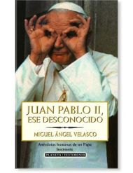 Juan Pablo II, ese desconocido LIBRO