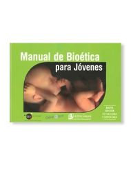 Manual de Bioética para jovenes LIBRO