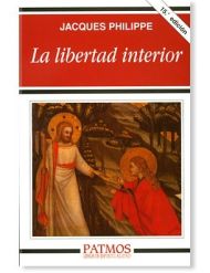 La libertad interior LIBRO de Jacques Philippe