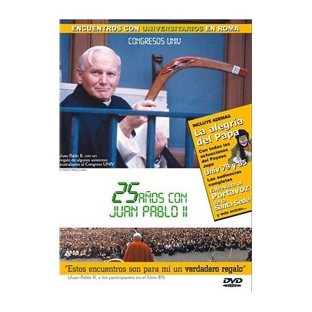 25 Años con Juan Pablo II