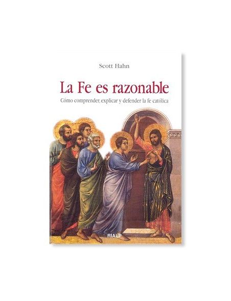 La fe es razonable LIBRO recomendado La fe es razonable LIBRO recomendado