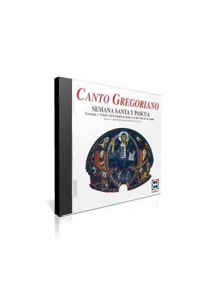 Canto Gregoriano: Semana Santa y Pascua Canto Gregoriano: Semana Santa y Pascua