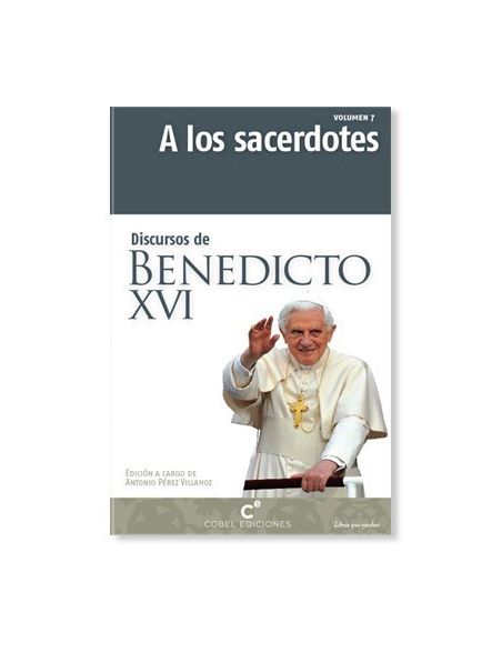 A los Sacerdotes LIBRO de Benedicto XVI A los Sacerdotes LIBRO de Benedicto XVI