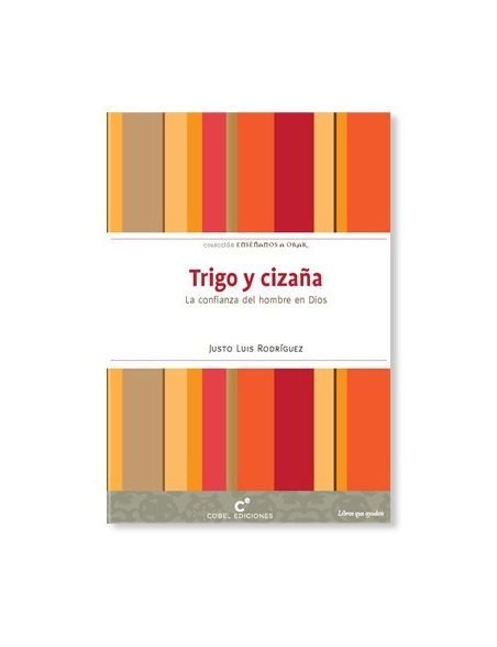 Trigo y Cizaña LIBRO religioso recomendado Trigo y Cizaña LIBRO religioso recomendado