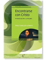 Encontrarse con Cristo LIBRO religioso recomendado