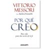 Por qué creo LIBRO testimonio de conversión de Vittorio Messori