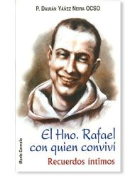 El Hno Rafael con quien conviví: Recuerdos íntimos LIBRO religioso recomendado