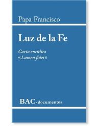 Encíclica Lumen Fidei LIBRO deL Papa Francisco y Benedicto XVI