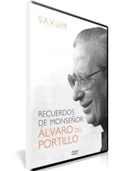 SAXUM: Recuerdos de Monseñor Álvaro del Portillo DVD video