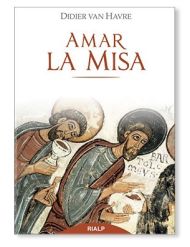 Amar la Misa LIBRO católico recomendado