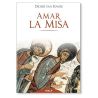 Amar la Misa LIBRO católico recomendado