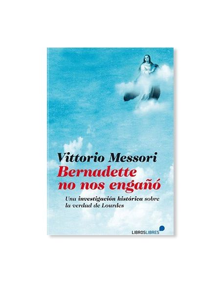 Bernadette no nos engañó Bernadette no nos engañó