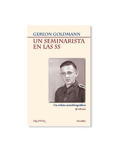 Un seminarista en las SS Un seminarista en las SS