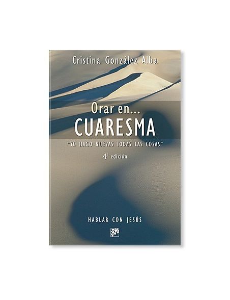 Orar en Cuaresma Orar en Cuaresma
