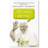 10 Retos de Hoy LIBRO textos de Benedicto XVI