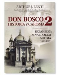 Don Bosco: Historia y Carisma