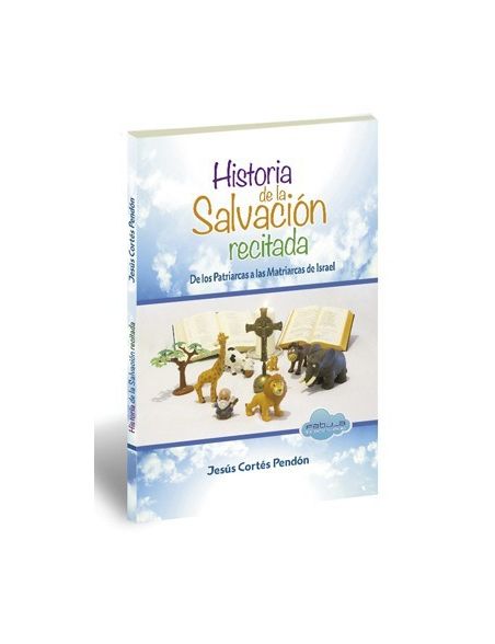 Historia de la Salvación recitada Historia de la Salvación recitada