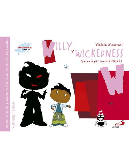 Sentimientos y valores - Willy y Wickedness Sentimientos y valores - Willy y Wickedness