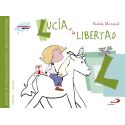 Sentimientos y valores - Lucía y la Libertad