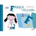 Sentimientos y valores - Fabiola y la Felicidad