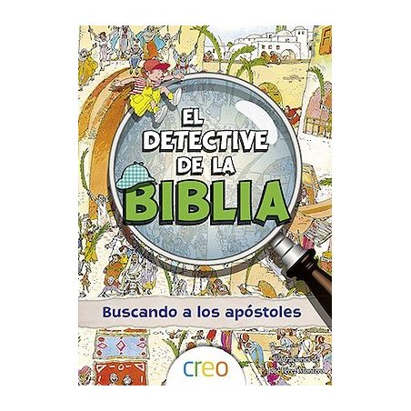 El detective de la Biblia: Buscando a los Apóstoles