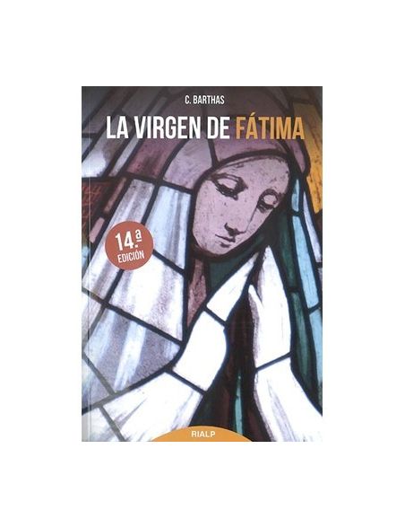 La Virgen de Fátima - C. Barthas