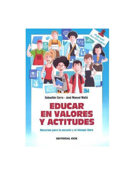 Educar en valores y actitudes Educar en valores y actitudes