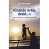 "Cuando oréis, decid..."