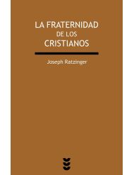 La Fraternidad de los Cristianos - Joseph Ratzinger