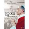 Pío XII y el Holocausto: Historia secreta del gran rescate