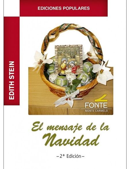 Edith Stein. El mensaje de la Navidad Edith Stein. El mensaje de la Navidad