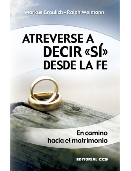 Atreverse a decir "sí" desde la fe Atreverse a decir "sí" desde la fe