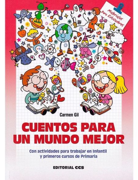 Cuentos para un mundo mejor Cuentos para un mundo mejor