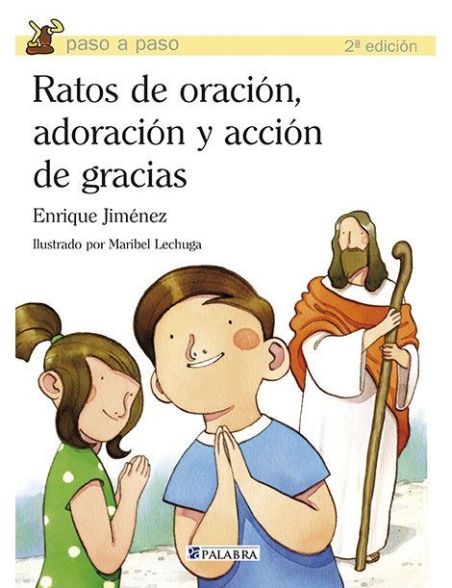Ratos de oración, adoración y acción de gracias LIBRO católico de oración para niños