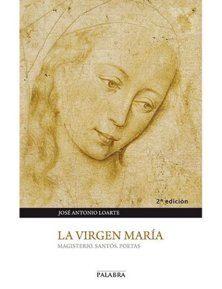 La Virgen María La Virgen María