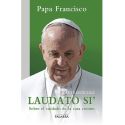 Carta Encíclica LAUDATO SI’ (Book in Spanish)