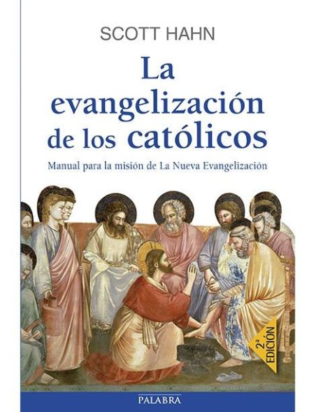 Libro La evangelización de los católicos de Scott Hahn
