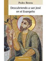 Descubriendo a san José en el Evangelio