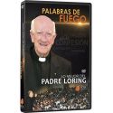Palabras de Fuego: Lo mejor del Padre Loring (DVD)