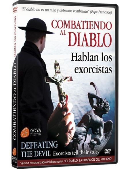 Defeating the Devil. Exorcists tell their Story Defeating the Devil. Exorcists tell their Story