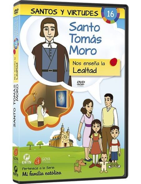 Santo Tomás Moro y la Lealtad Santo Tomás Moro y la Lealtad