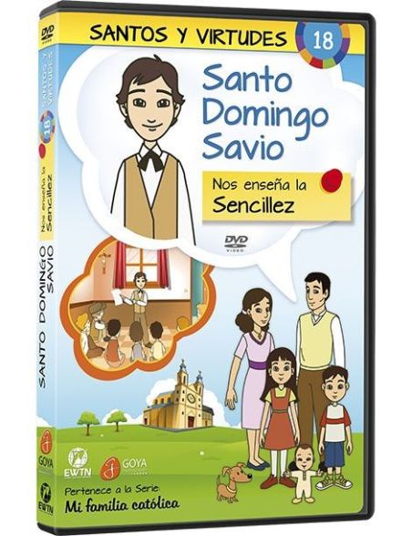 Santo Domingo Savio y la Sencillez Santo Domingo Savio y la Sencillez