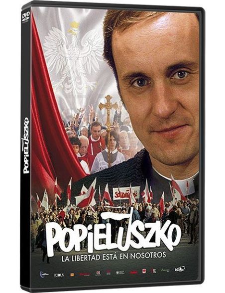 POPIELUSZKO: La libertad está en nosotros POPIELUSZKO: La libertad está en nosotros