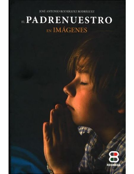 El Padrenuestro en imágenes El Padrenuestro en imágenes