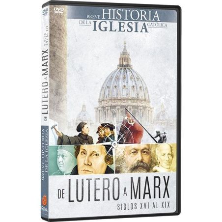Breve historia de la Iglesia Católica: de Lutero a Marx