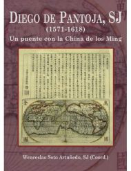 Diego de Pantoja: Un puente con la china de los Ming