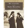 Mis recuerdos de la Madre Maravillas