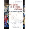 Evangelizar en la cultura mediatica